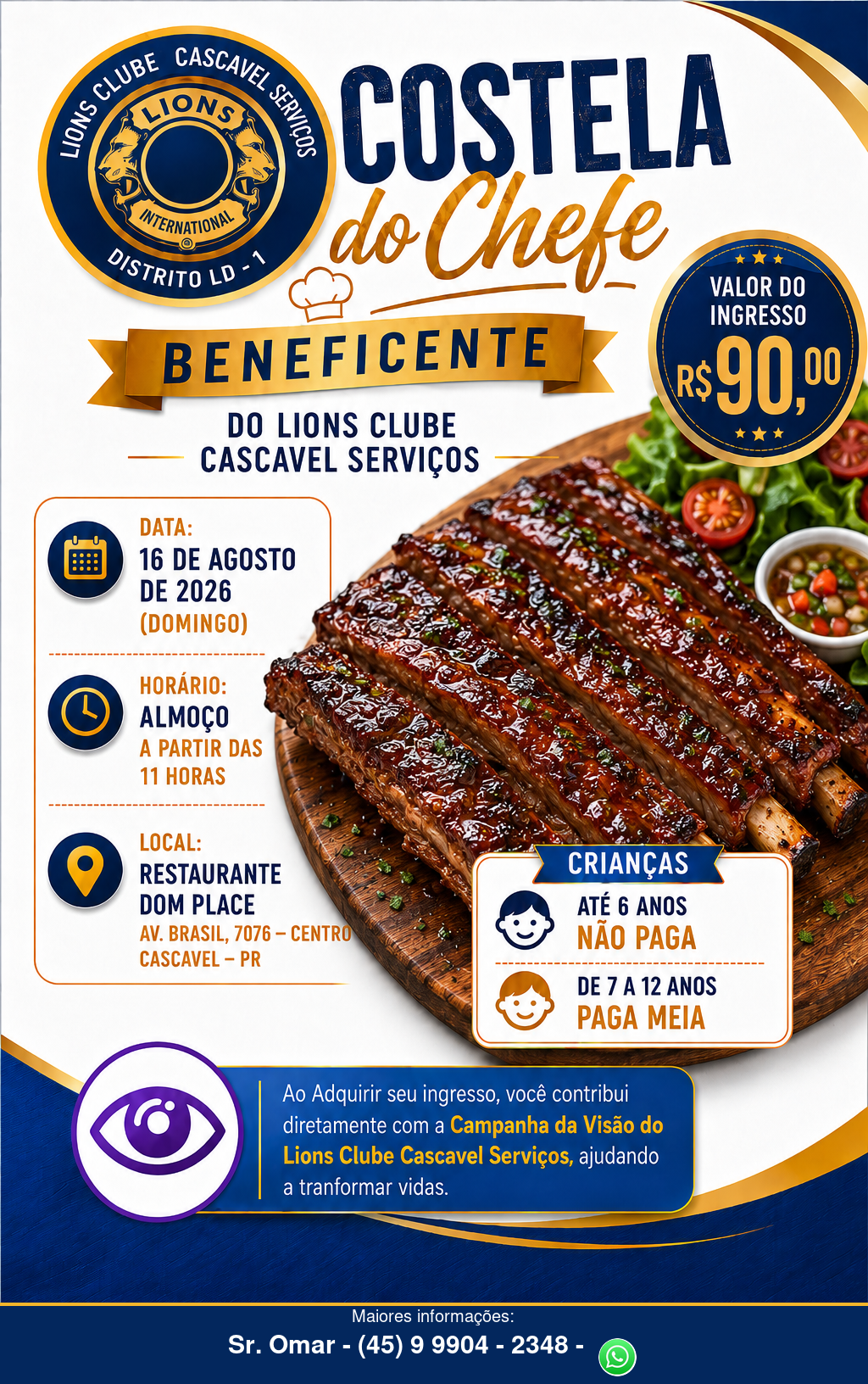 Cartaz da Costela do Chefe Beneficente do Lions Clube Cascavel Serviços, em 16 de agosto de 2026. Maiores informações com o Sr. Omar pelo telefone 45 9 9904-2348.
